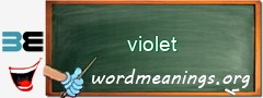 WordMeaning blackboard for violet